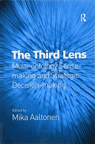 The Third Lens: Multi-ontology Sense-making and Strategic Decis