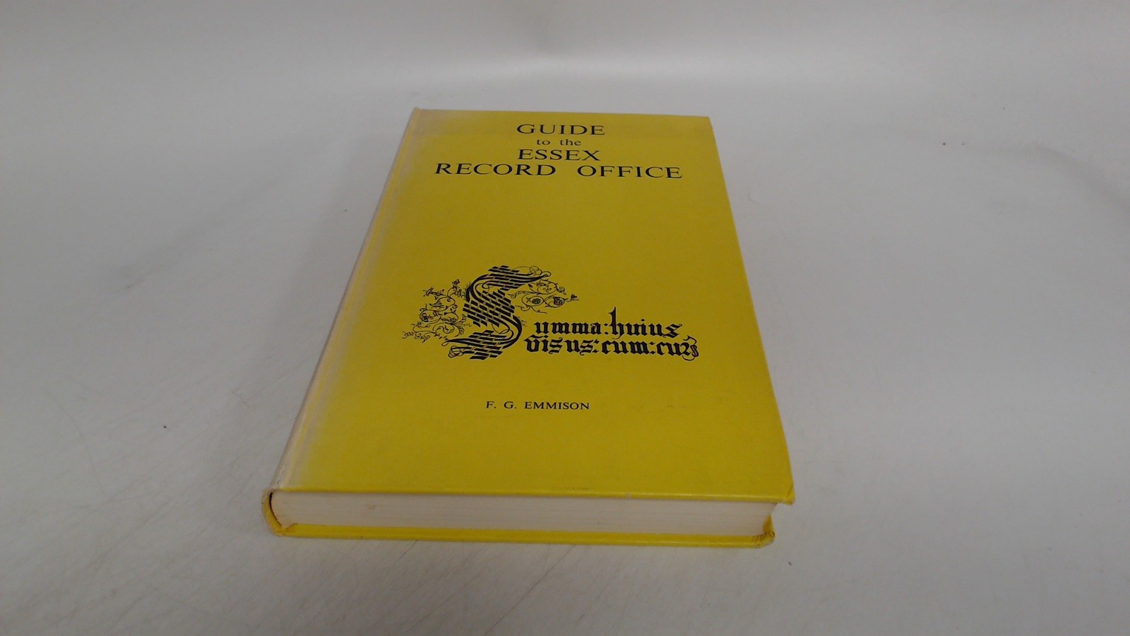 Guide to the Ess** record office, F.G. Emmison, Ess** County Coun