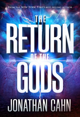 The Return of the Gods by Cahn, Jonathan The Return of the Gods by Cahn, Jonathan