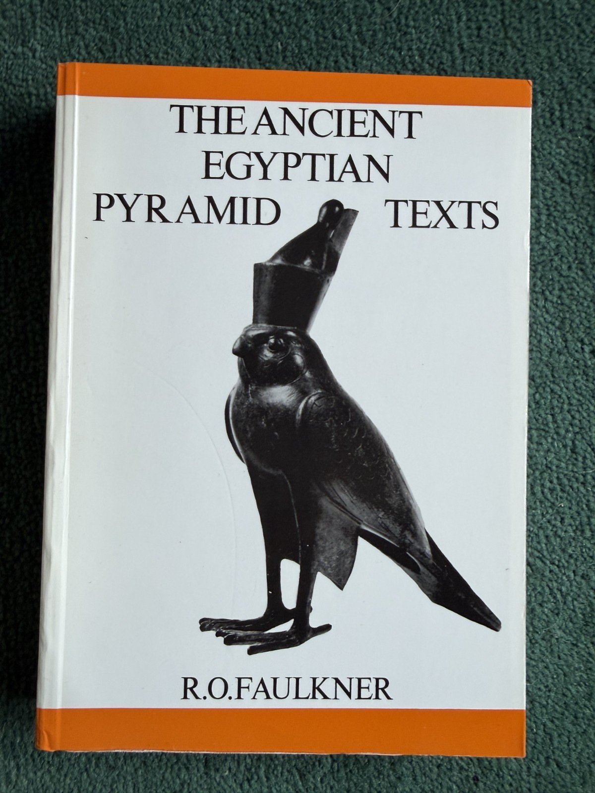 The Ancient Egyptian Pyramid Texts (Egyptology S.) - Faulkner, R. O. The Ancient Egyptian Pyramid Texts (Egyptology S.) - Faulkner, R. O.