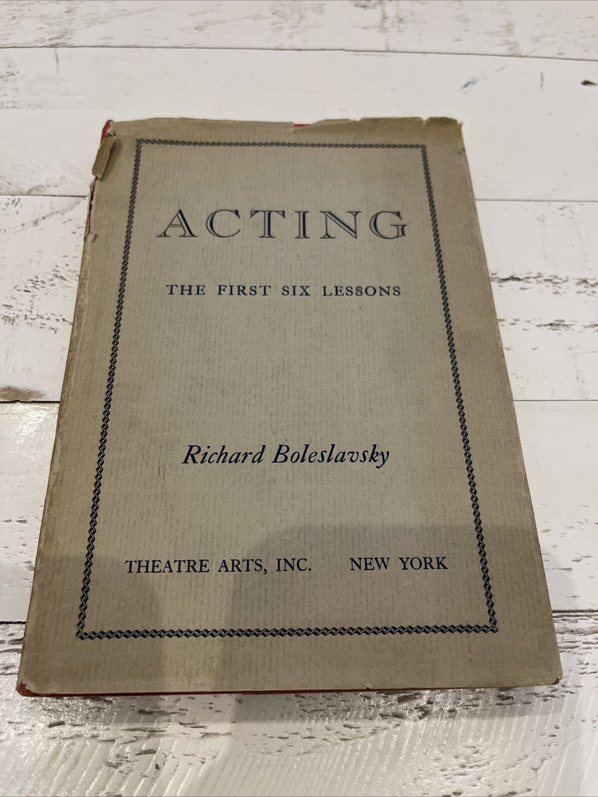 Acting The First Six Lessons Richard Boleslavsky 1946 8th Printing HC Theatre