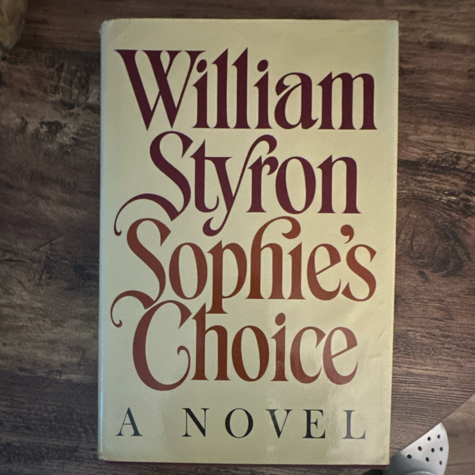 Sophie\'s Choice by William Styron Hardcover First Edition 1979 Random House DJ
