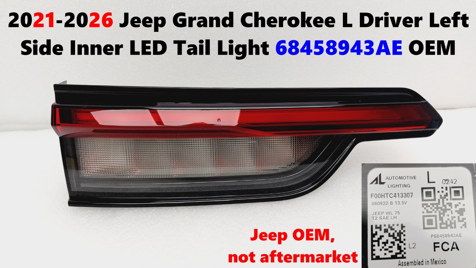 2021-2026 Jeep Grand Cherokee Driver Left Side Inner LED Tail Light 68458943AE