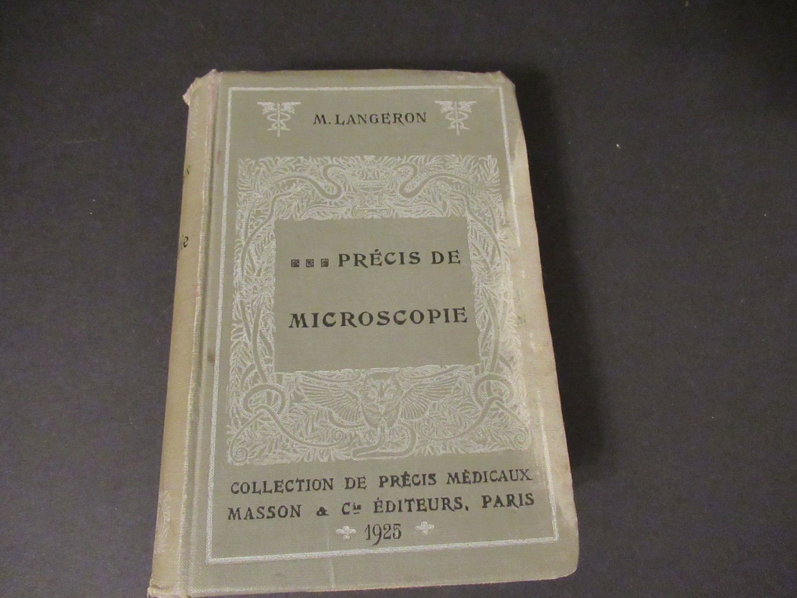 Precis De Microscopie M. Langeron 1925 French Technique Diagnostic HC