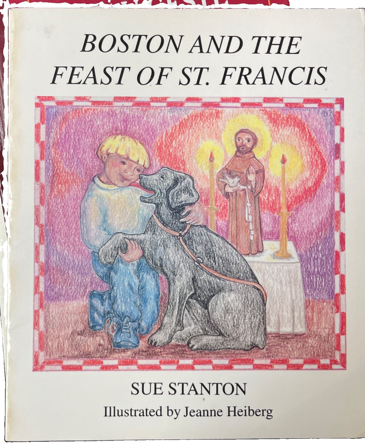Boston and the Feast of Saint Francis - Paperback, by Stanton Sue Boston and the Feast of Saint Francis - Paperback, by Stanton Sue