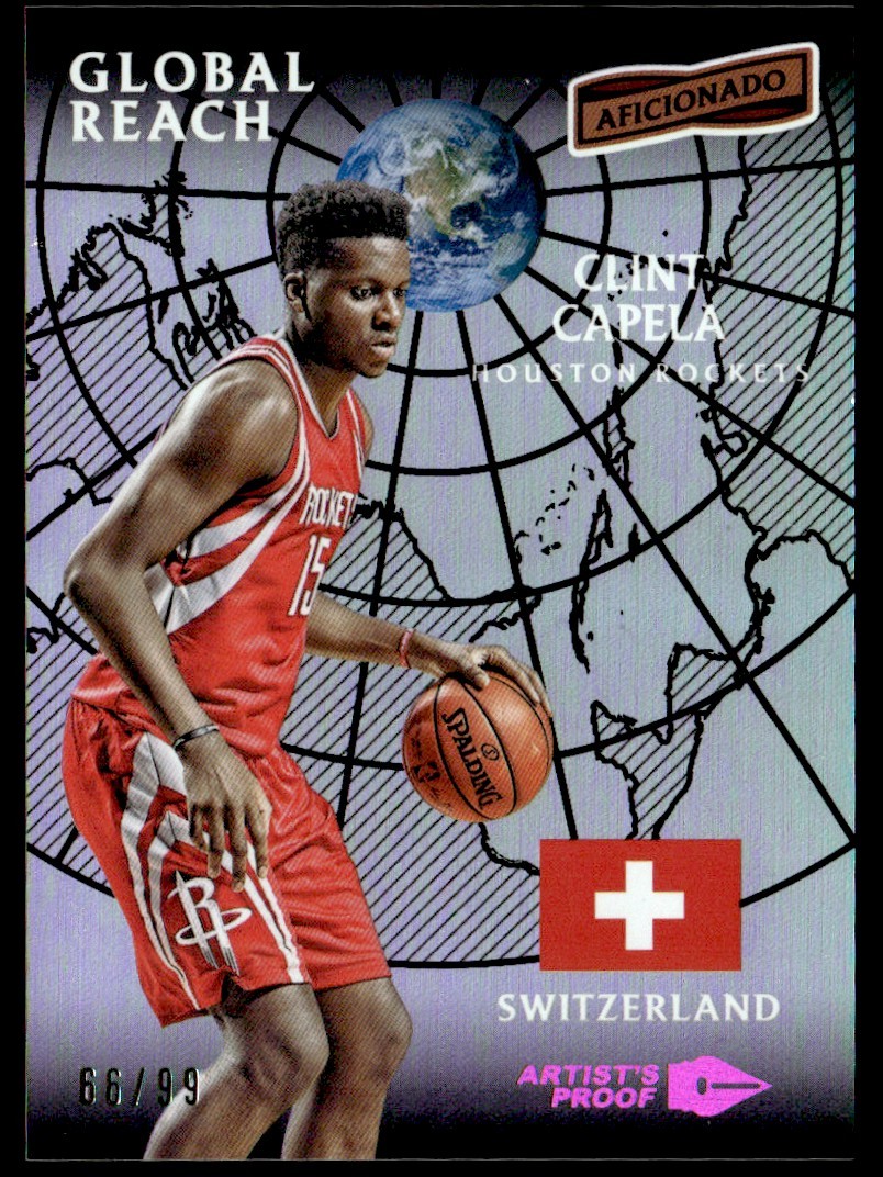 2016-17 Panini Aficionado Global Reach Artist Proof Clint Capela 66/99 Houston 2016-17 Panini Aficionado Global Reach Artist Proof Clint Capela 66/99 Houston