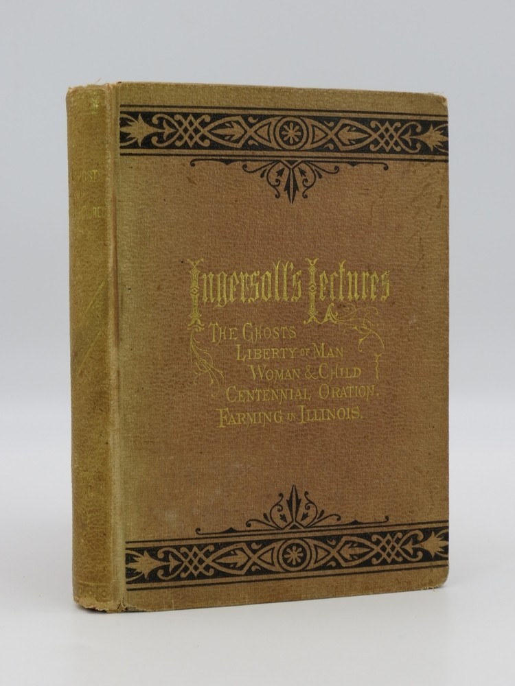 THE GHOSTS AND OTHER LECTURES by Robert G. Ingersoll 1879