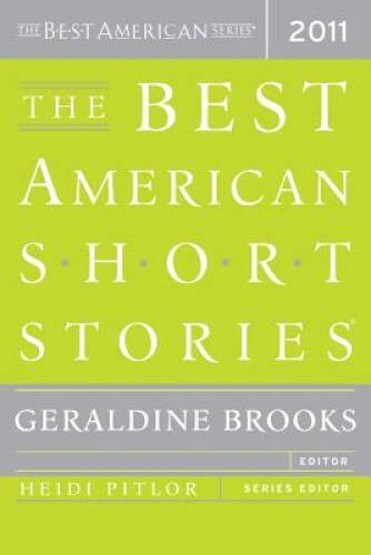 The Best American Short Stories 2011 - Paperback - VERY GOOD The Best American Short Stories 2011 - Paperback - VERY GOOD