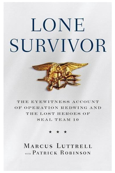 Lone Survivor: The Eyewitness Account of Operation Redwing and the Lost... Lone Survivor: The Eyewitness Account of Operation Redwing and the Lost...