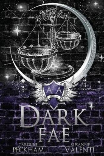 Caroline Peckham Susanne Valenti Dark Fae (Paperback) Caroline Peckham Susanne Valenti Dark Fae (Paperback)