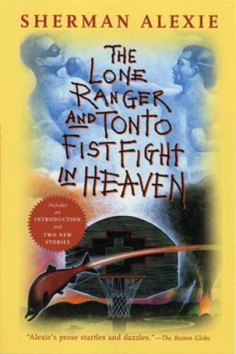 The Lone Ranger and Tonto Fistfight in Heaven - Paperback - VERY GOOD The Lone Ranger and Tonto Fistfight in Heaven - Paperback - VERY GOOD