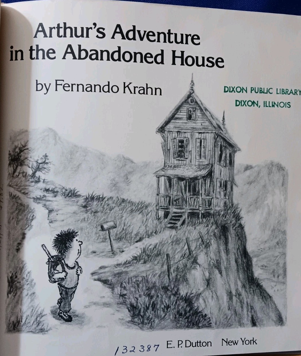 Arthur\'s Adventures In The Abandoned House by Fernando Krahn 1981 First Ed Good Arthur\'s Adventures In The Abandoned House by Fernando Krahn 1981 First Ed Good