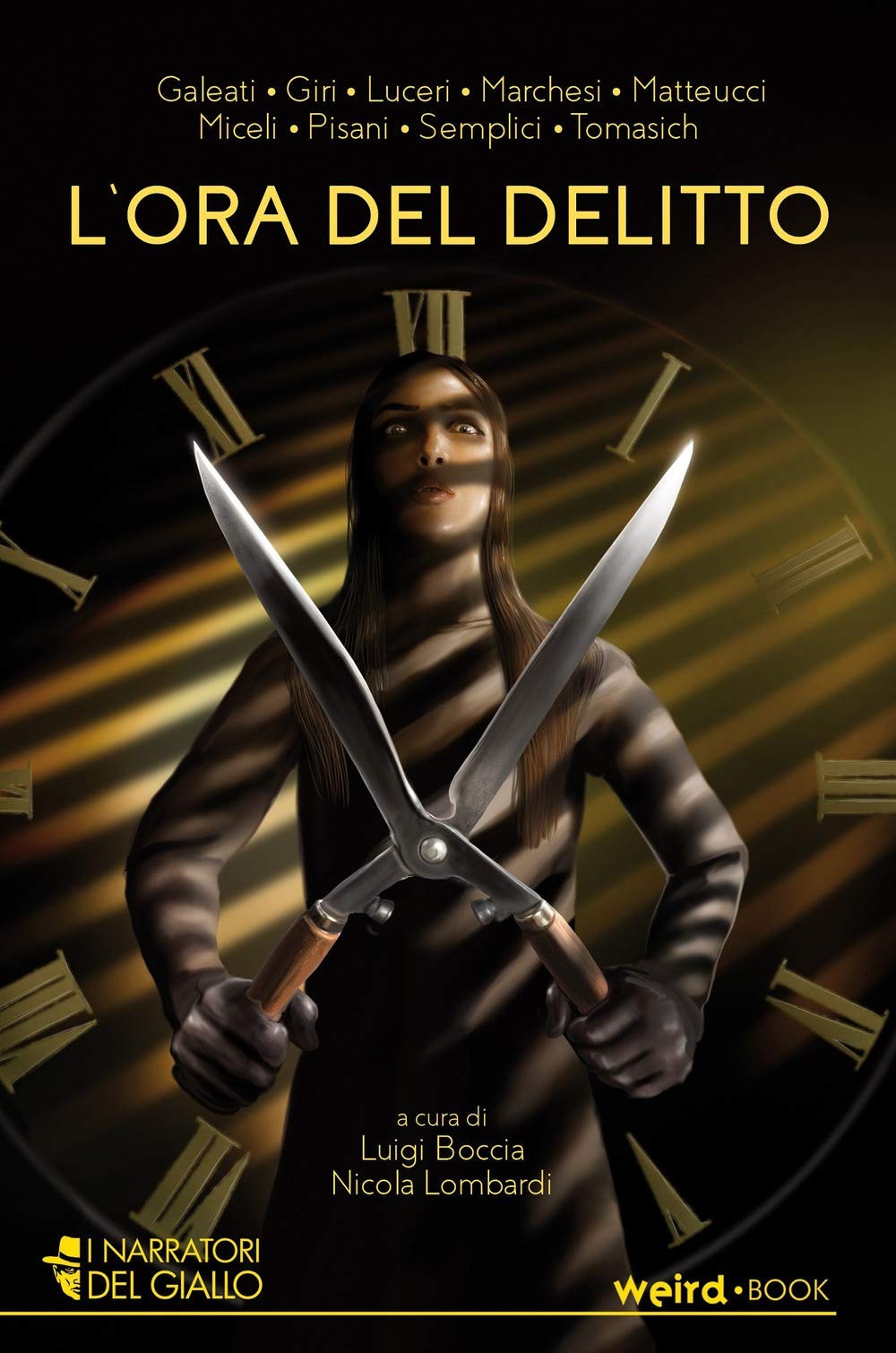 Nicola Lombardi Luigi Boccia Giorgio Finamore L\'ora del delitto (Paperback) Nicola Lombardi Luigi Boccia Giorgio Finamore L\'ora del delitto (Paperback)
