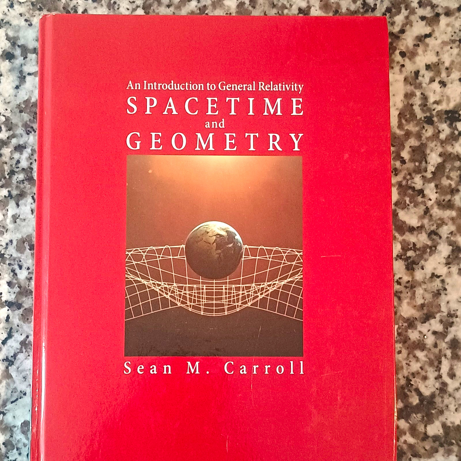 Spacetime and Geometry Sean M. Carroll Hardcover General Relativity Spacetime and Geometry Sean M. Carroll Hardcover General Relativity