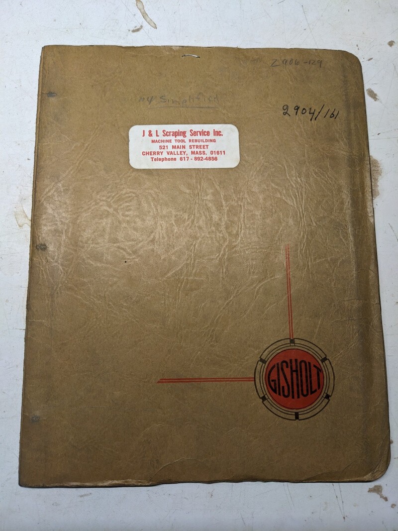 GISHOLT MACHINE SERVICE REPAIR PARTS LIST MANUAL SIMPLIFIED 4 TURRET LATHE 1941 GISHOLT MACHINE SERVICE REPAIR PARTS LIST MANUAL SIMPLIFIED 4 TURRET LATHE 1941