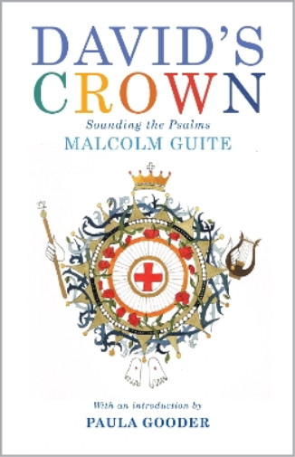 Malcolm Guite David\'s Crown (Paperback) Malcolm Guite David\'s Crown (Paperback)