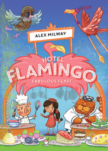 Fabulous Feast (Book 4) - Paperback By Alex Milway - VERY GOOD