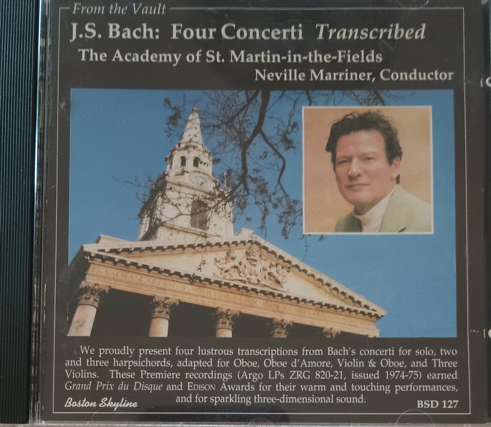 J. S. BACH Four Concerti Transcribed Neville Marriner Academy St. Martin/Fields J. S. BACH Four Concerti Transcribed Neville Marriner Academy St. Martin/Fields