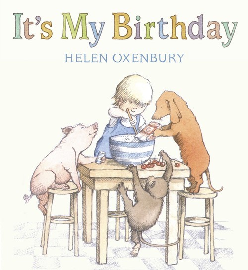 It's My Birthday, Helen Oxenbury