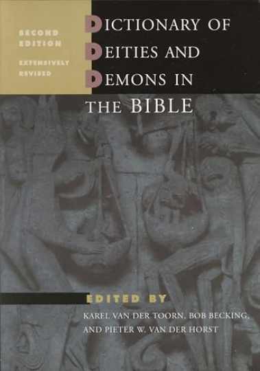 Dictionary of Deities and Demons in - Hardcover, by Toorn van der; - Very Good Dictionary of Deities and Demons in - Hardcover, by Toorn van der; - Very Good