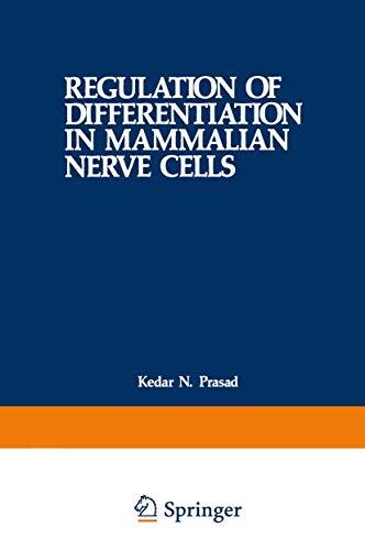 Regulation of Differentiation in Mammalian Nerve Cells                         