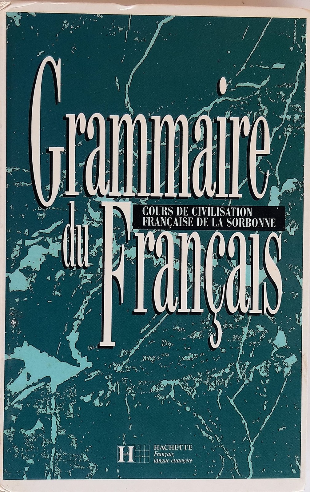 Grammaire du Francais: Cours de Civilisation Francaise de la Sorbonne (Frenc... Grammaire du Francais: Cours de Civilisation Francaise de la Sorbonne (Frenc...