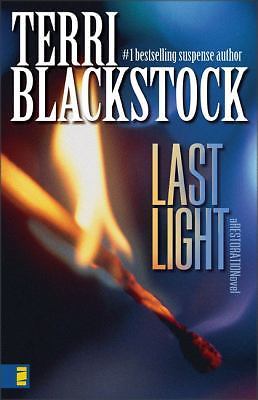 Last Light (Restoration Series #1) by Terri Blackstock Last Light (Restoration Series #1) by Terri Blackstock
