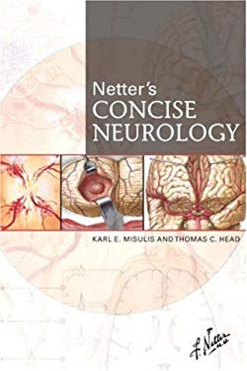 Netter\'s Concise Neurology Paperback Thomas C., Misulis, Karl E. Netter\'s Concise Neurology Paperback Thomas C., Misulis, Karl E.