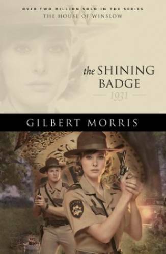 The Shining Badge: 1931 (The House of Winslow #31) - Paperback - GOOD The Shining Badge: 1931 (The House of Winslow #31) - Paperback - GOOD