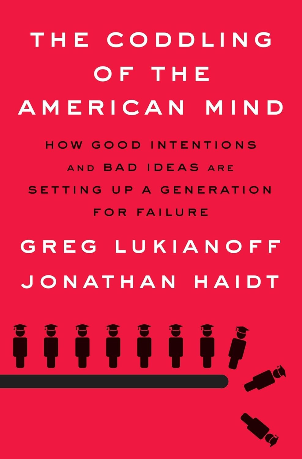 the Coddling of the American Mind Paperback E763