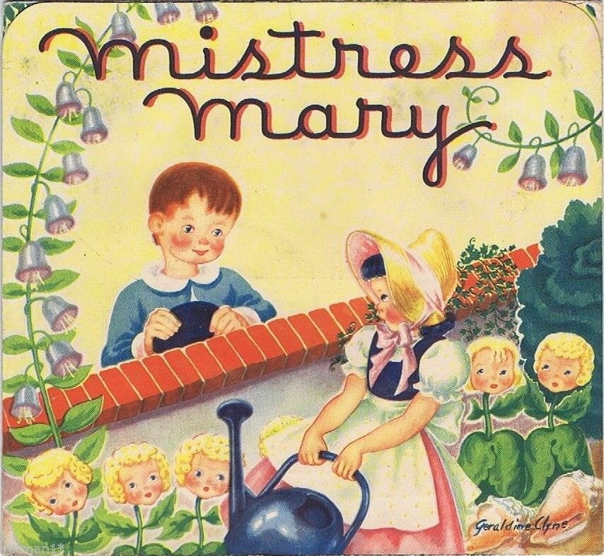 Mistress Mary, Pop-up Book, J.S. Publishing Co. NY, 1930\'s, Geraldine Clyne Mistress Mary, Pop-up Book, J.S. Publishing Co. NY, 1930\'s, Geraldine Clyne