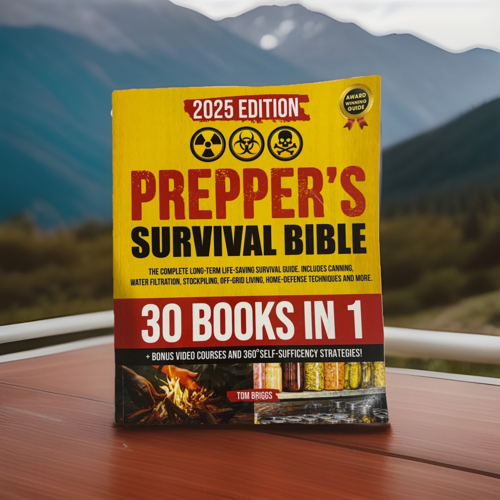 THE PREPPERS SURVIVAL BIBLE-30 Books In 1 THE PREPPERS SURVIVAL BIBLE-30 Books In 1