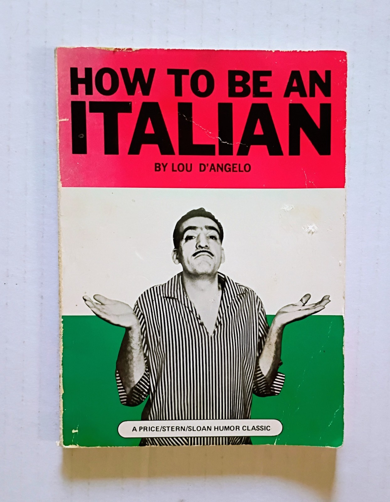 Vintage How To Be An Italian Lou D\'Angelo Hardcover Book Humor Satire 1982