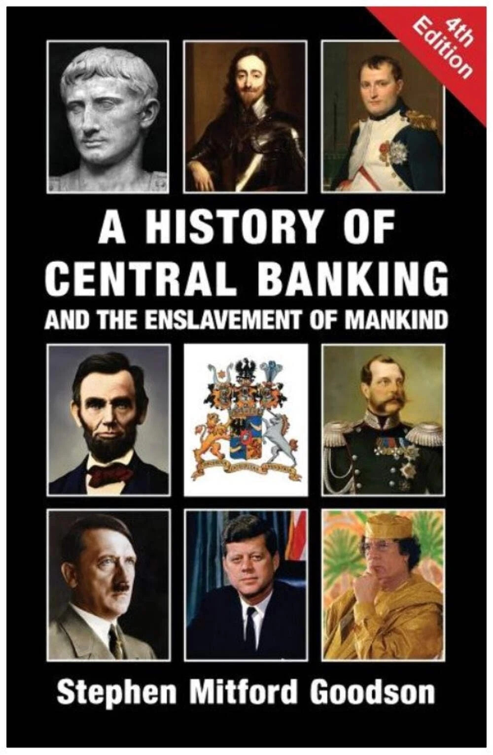 A History of Central Banking and the Enslavement of Mankind by Stephen..... A History of Central Banking and the Enslavement of Mankind by Stephen.....