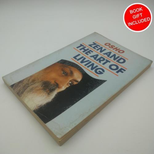 Zen and the Art of Living by Osho Bhagwan Shree Rajneesh