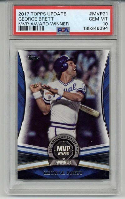 2017 TOPPS UPDATE MVP AWARD WINNERS #MVP21 GEORGE BRETT ROYALS PSA 10 LOW POP