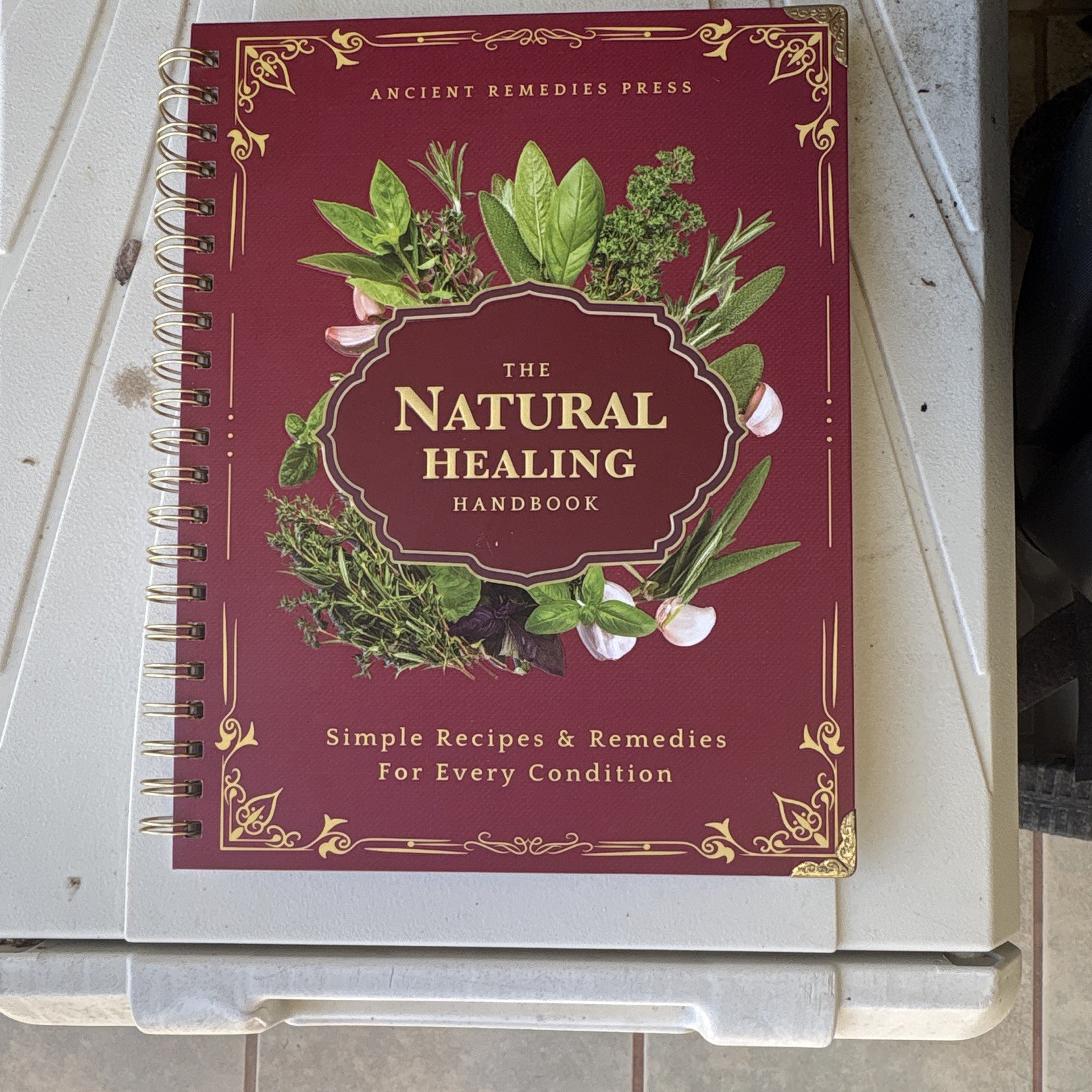 Ancient Remedies Press Natural Healing Handbook Spiral Bound Revised 2025 Ancient Remedies Press Natural Healing Handbook Spiral Bound Revised 2025