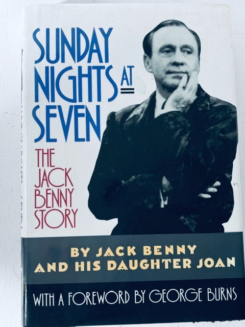 Sunday Nights at Seven Jack Benny Joan Benny 1990 HC DJ George Burns