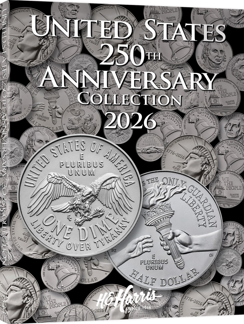 H.E. Harris® Coin Folder - United States 250th Anniversary Collection: 2026 H.E. Harris® Coin Folder - United States 250th Anniversary Collection: 2026