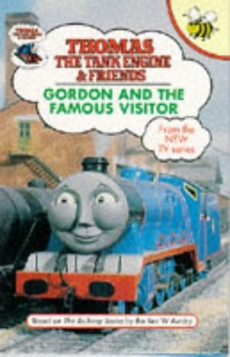 Gordon and the Famous Visitor (Thomas the Ta... by Awdry, Rev. Wilbert  Hardback