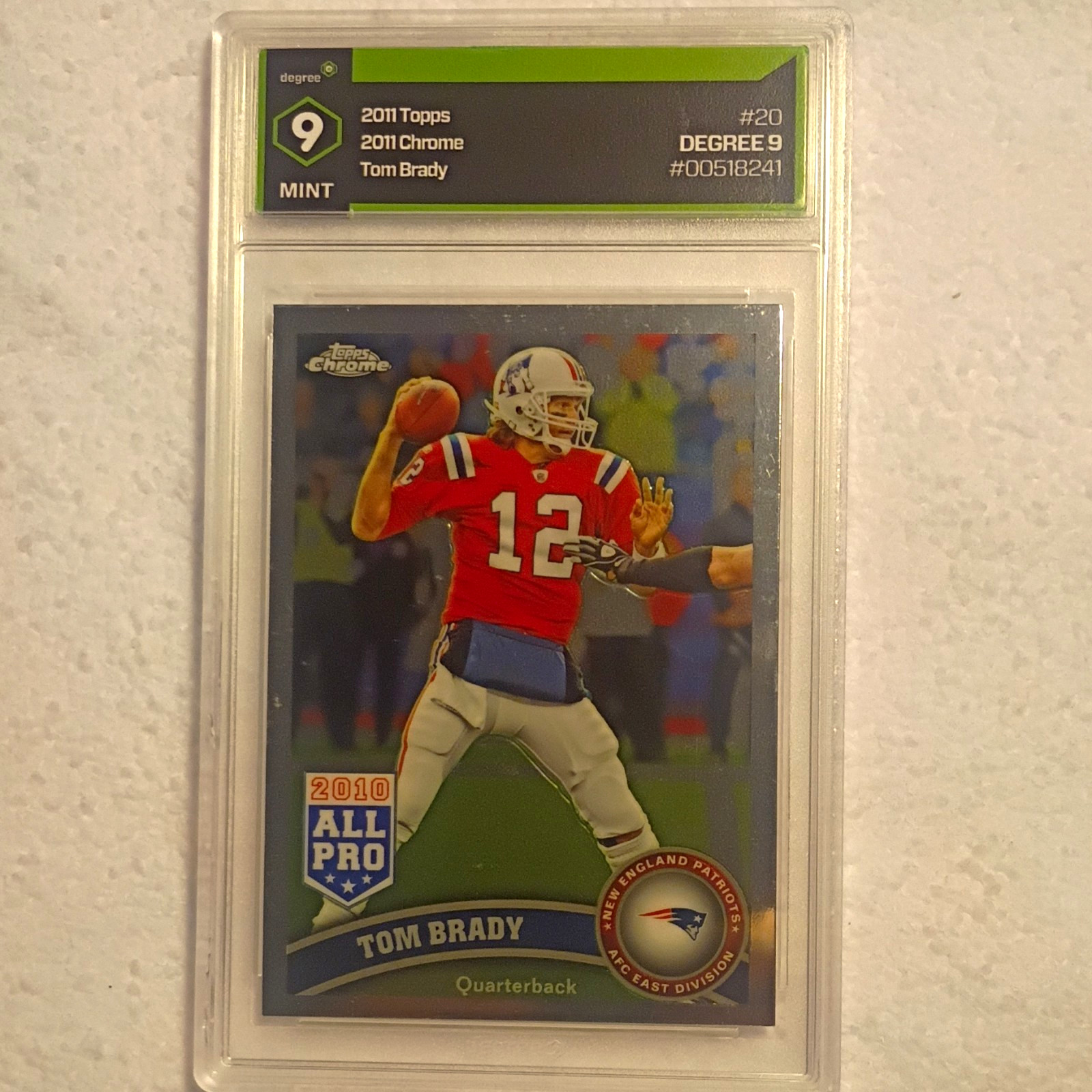 Topps 2011 Chrome Tom Brady New England Patriots #20 2010 All Pro Graded