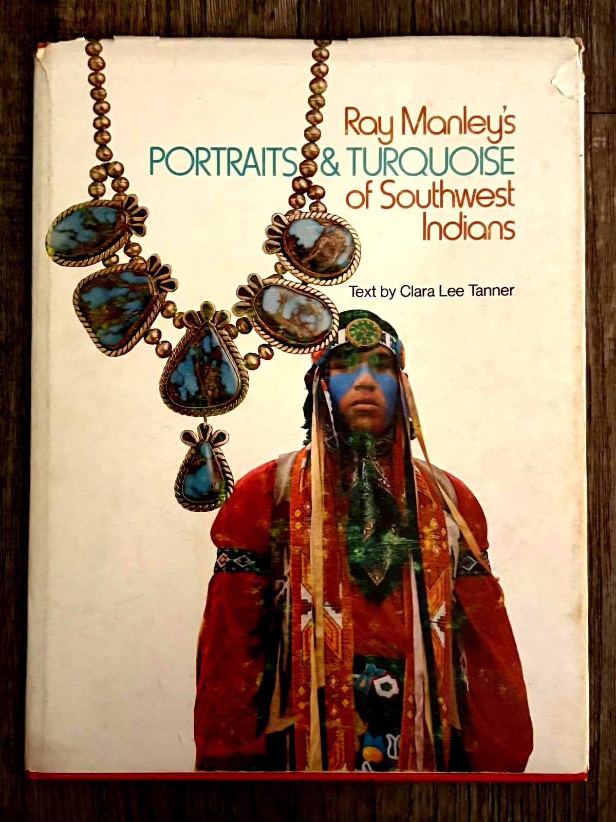 PORTRAITS & TURQUOISE OF SWEST INDIANS-LARGE-1ST ED.-NEARNEW-HARDBACK-W/DTJACKET