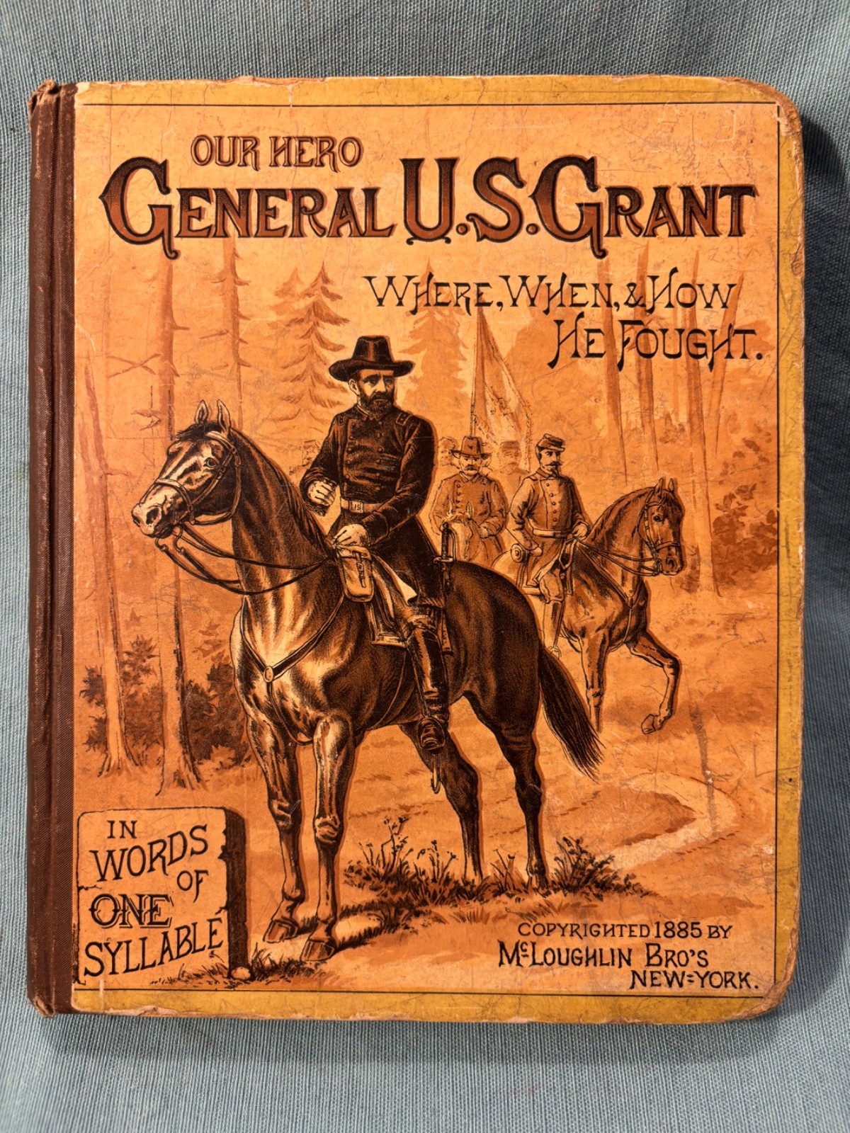 Our Hero General U.S. Grant. Pollard 1885. 86 engravings Great kids' history