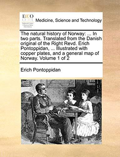 The natural history of Norway: ... In two parts. Translated from the Danish o-,