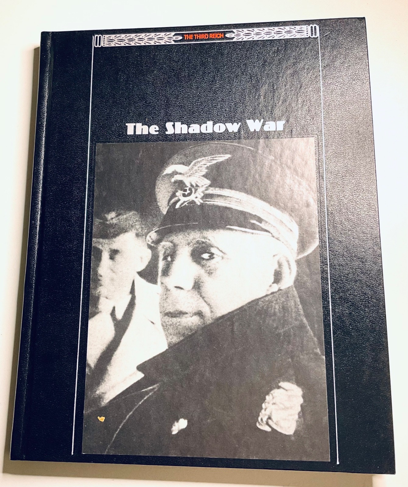 The Shadow War Time-Life Books The Third Reich Series Espionage Resistance WWII