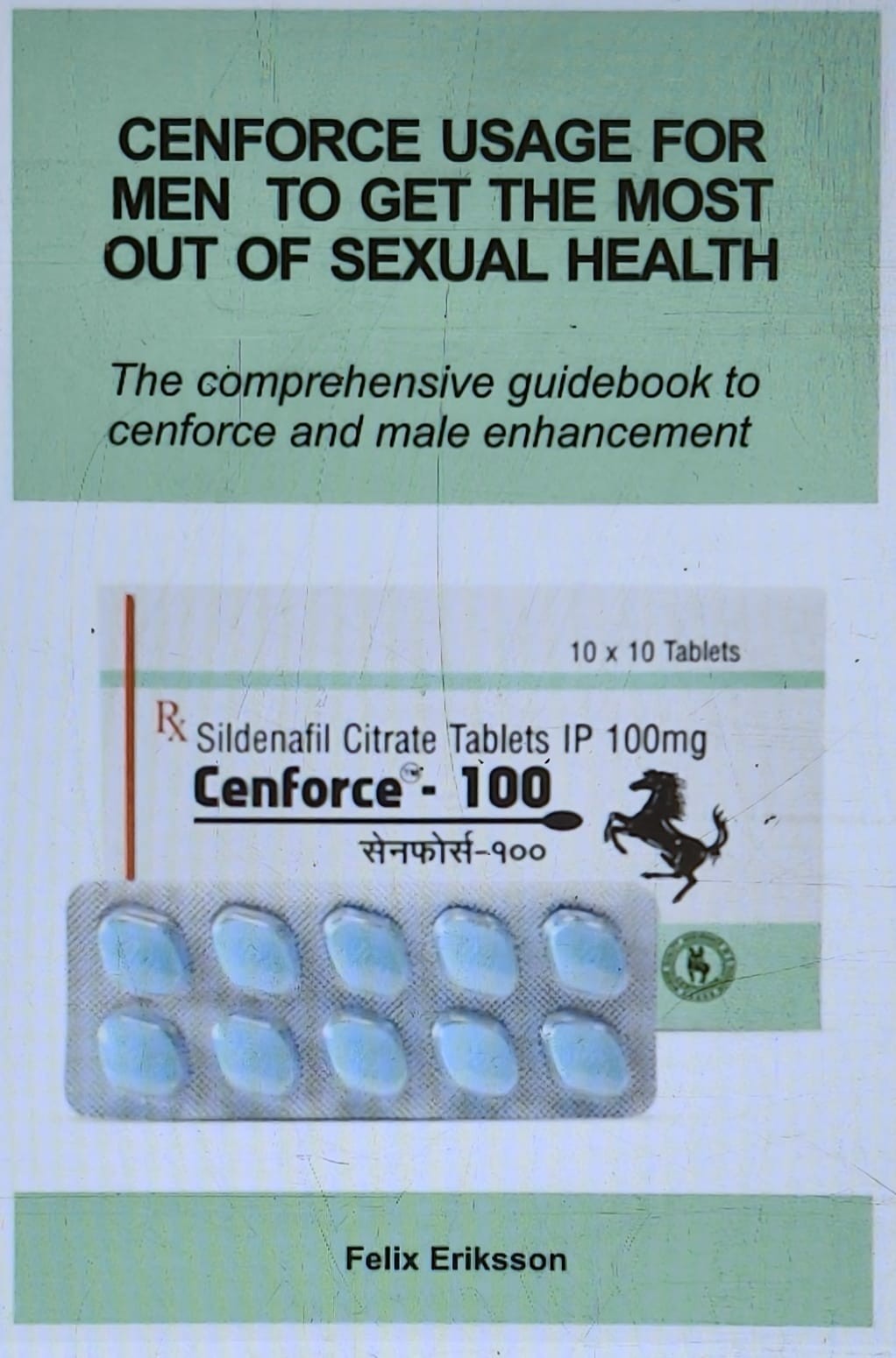 Cenforce Usage for Men to Get the Most Out of Sexual Health (Paperback) Cenforce Usage for Men to Get the Most Out of Sexual Health (Paperback)
