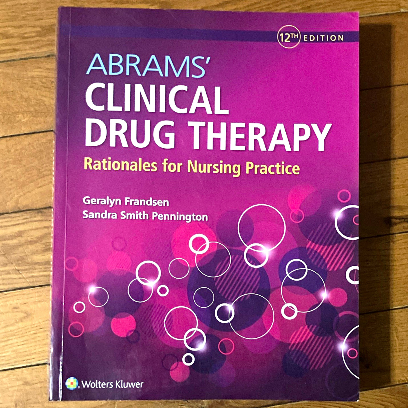 Wolters Kluwer Abrams' Clinical Drug Therapy 12th Ed Frandsen 2016 PB Wolters Kluwer Abrams' Clinical Drug Therapy 12th Ed Frandsen 2016 PB