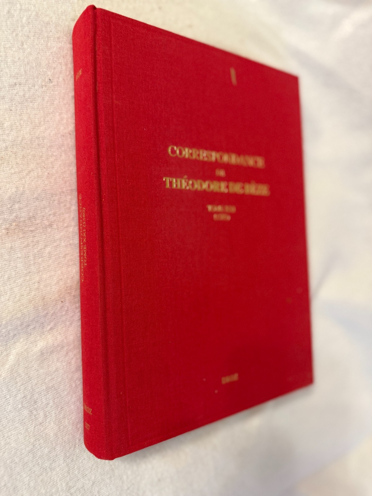 CORRESPONDANCE DE THEODORE DE BEZE HC French Reformation letters 1999
