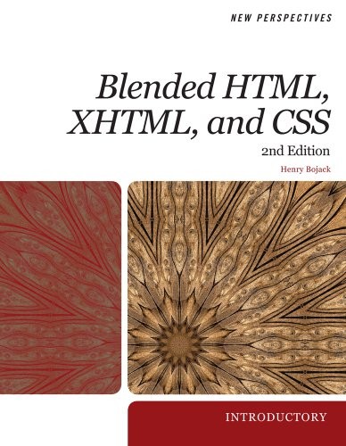 New Perspectives on Blended HTML, XHTM..., Henry Bojack