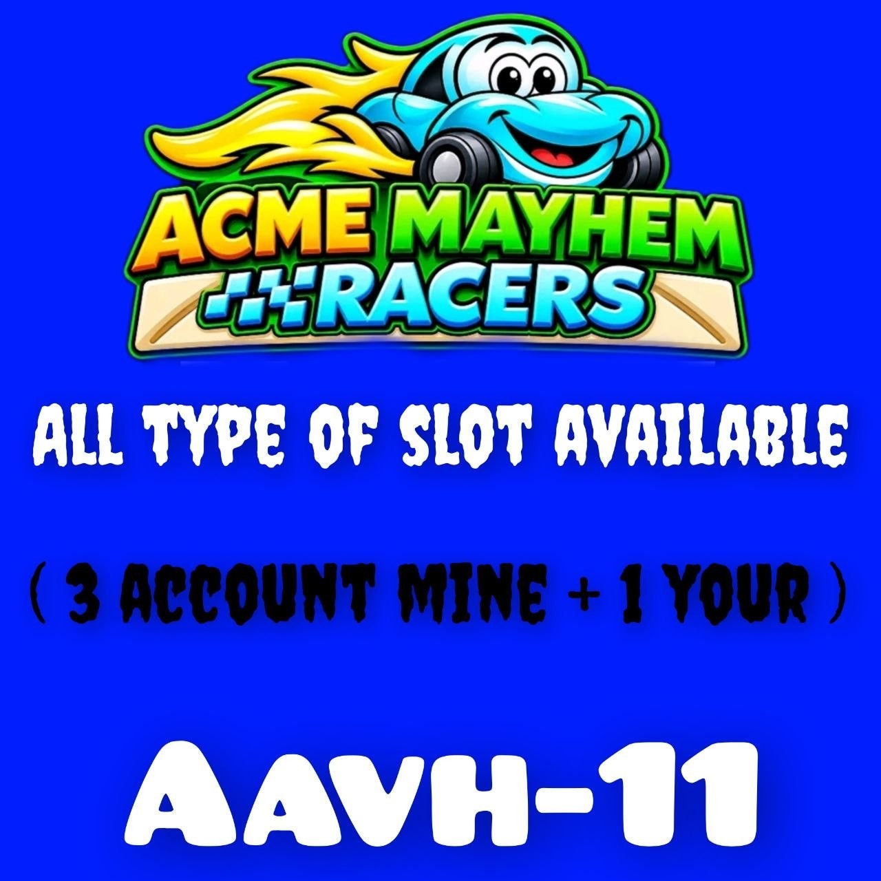 Mono_Poly_Go ACME MAYHEM RACERS EVENT All Type Slots :- Fast & Best Service